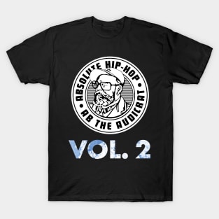 Absolute Hip-Hop, Vol. 2 T-Shirt